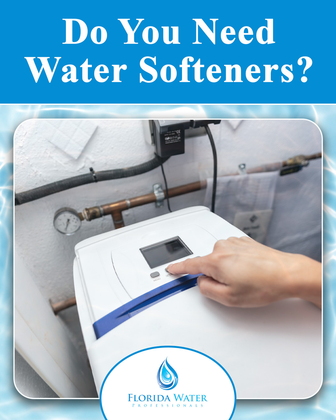 Do You Need Water Softeners?