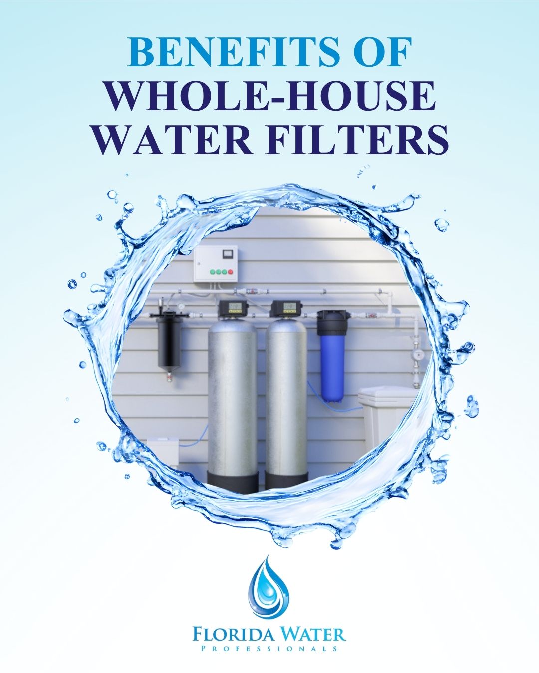 Benefits of Whole-House Water Filters